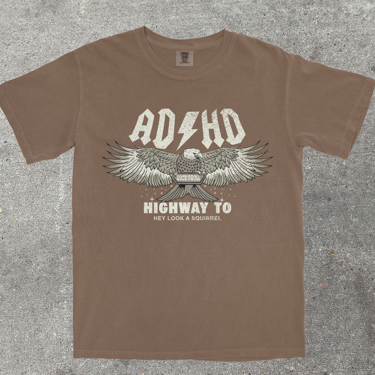 ADHD HIGHWAY TO HEY LOOK A SQUIRREL