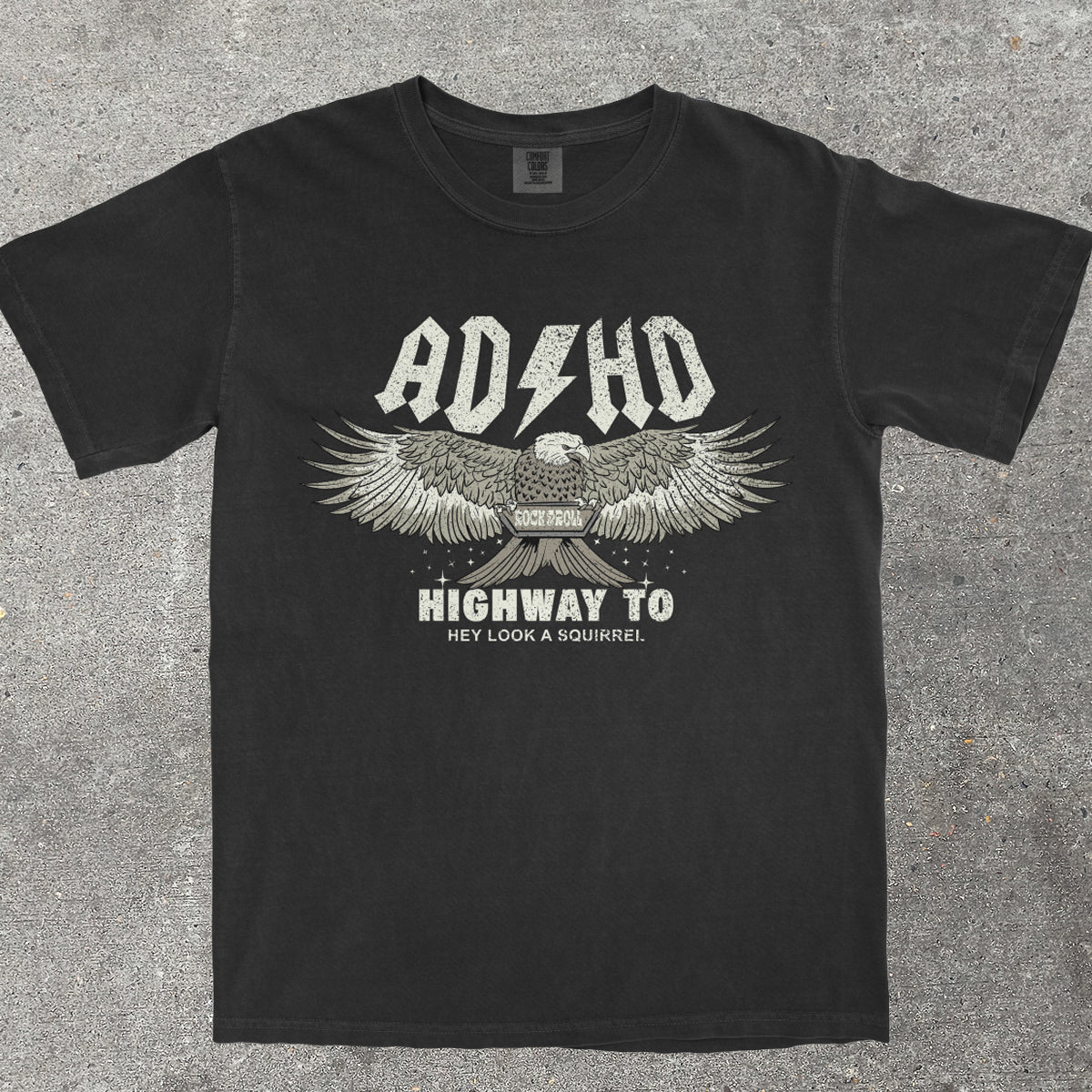 ADHD HIGHWAY TO HEY LOOK A SQUIRREL