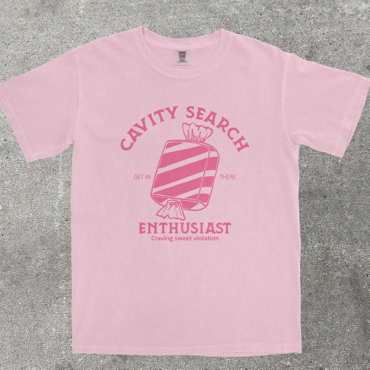 CAVITY SEARCH ENTHUSIAST - TeeHeeUSCo - T-Shirt
