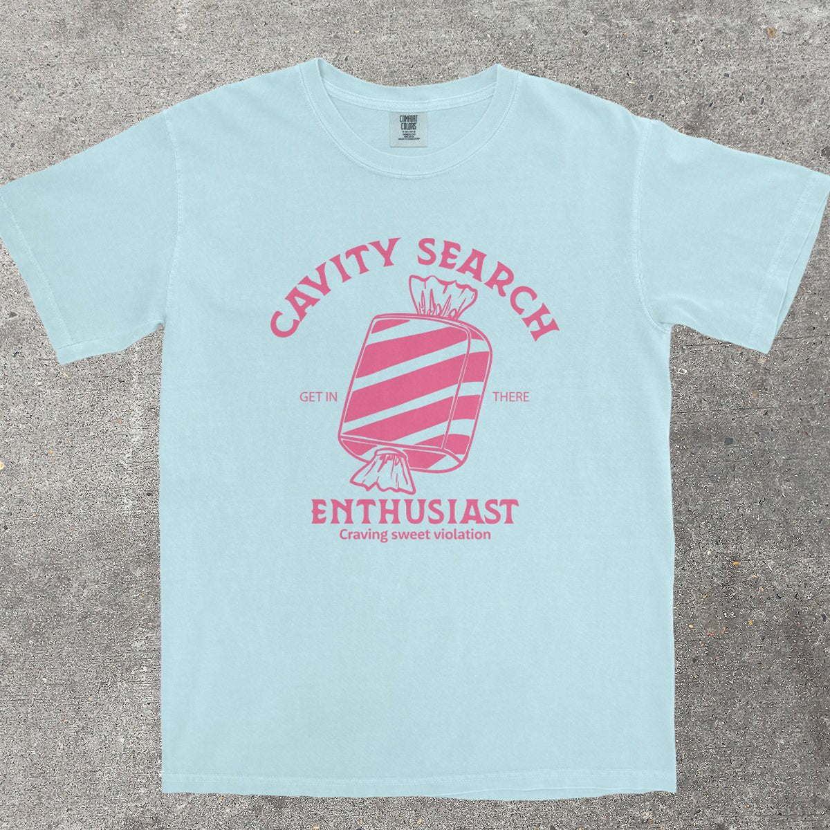 CAVITY SEARCH ENTHUSIAST - TeeHeeUSCo - T-Shirt