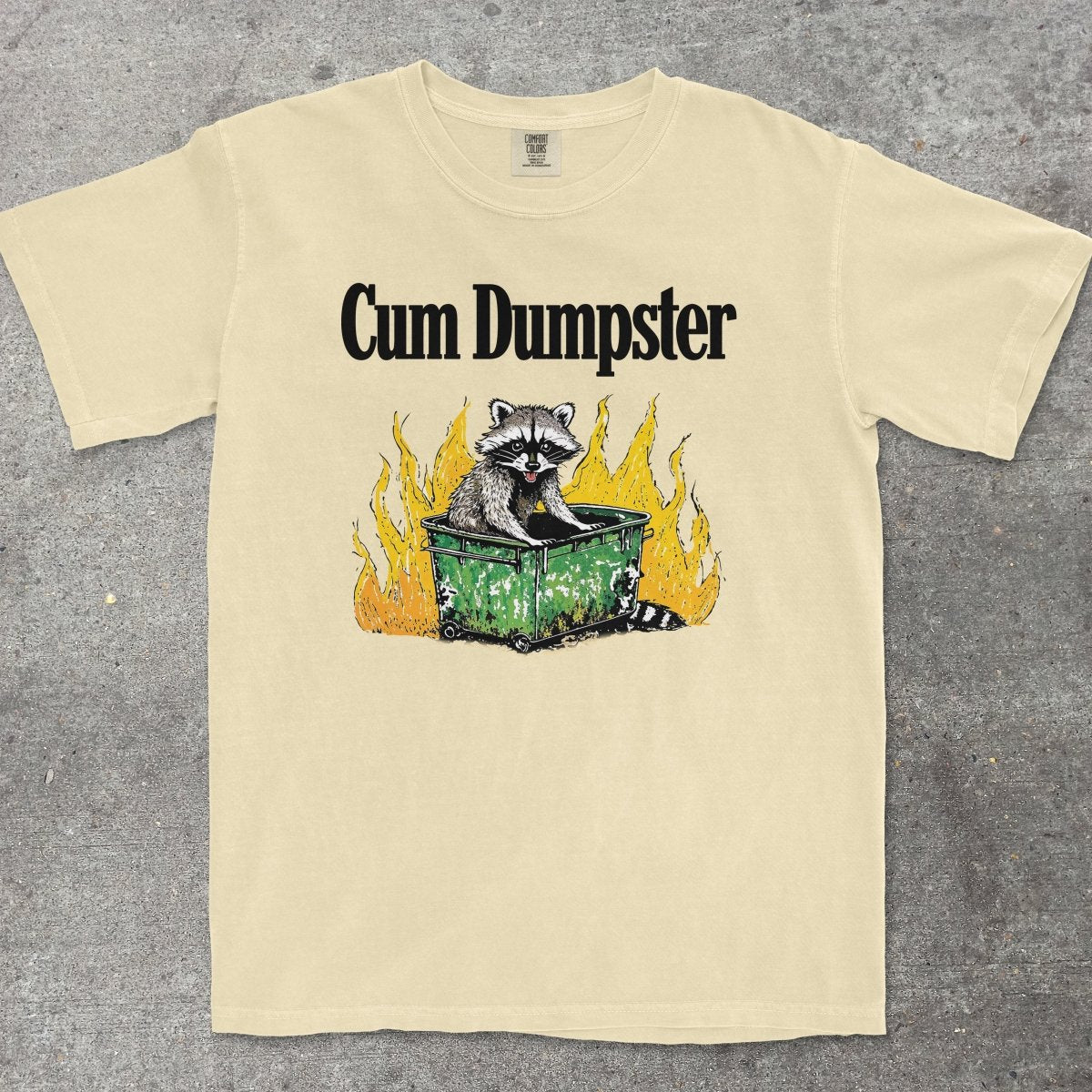 C*M DUMPSTER - TeeHeeUSCo - T-Shirt
