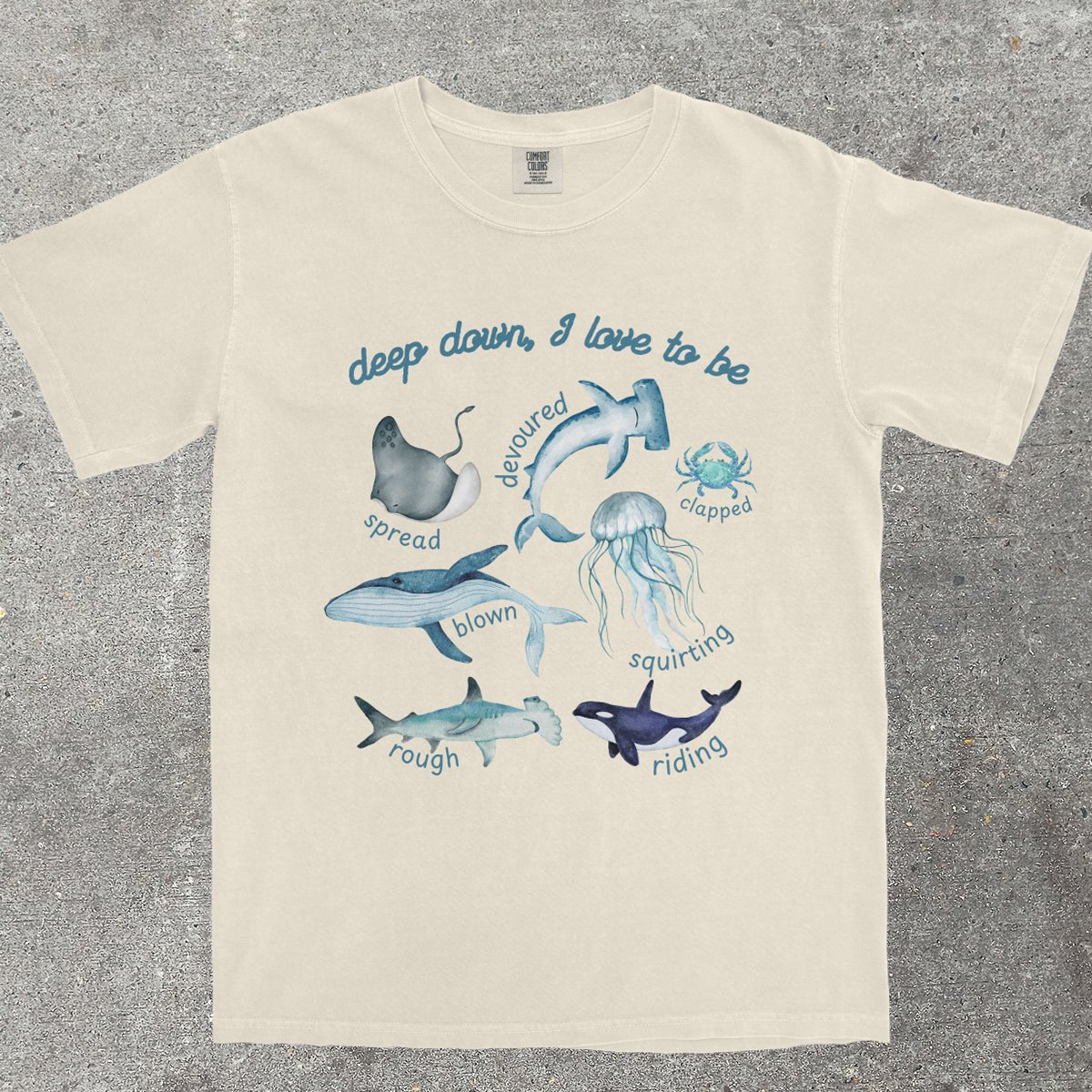 DEEP DOWN I LOVE TO BE - TeeHeeUSCo - T-Shirt