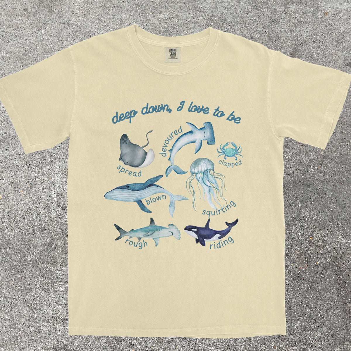 DEEP DOWN I LOVE TO BE - TeeHeeUSCo - T-Shirt