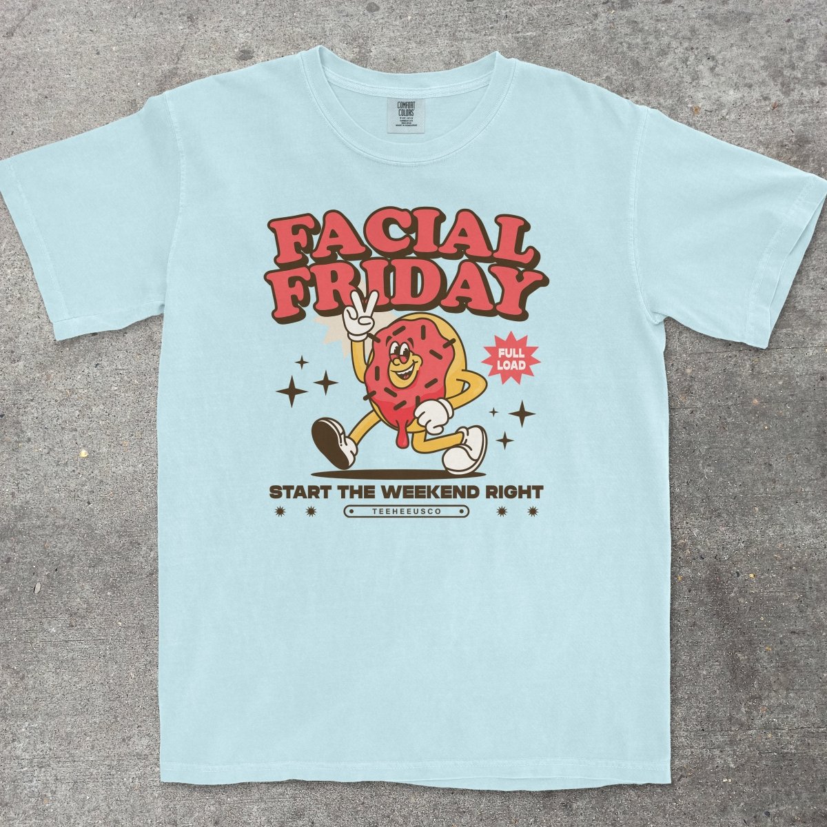 FACIAL FRIDAY - TeeHeeUSCo - T-Shirt