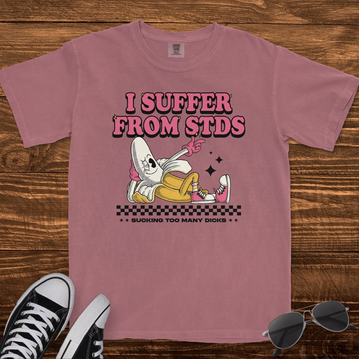 I SUFFER FROM STDS - TeeHeeUSCo - T-Shirt