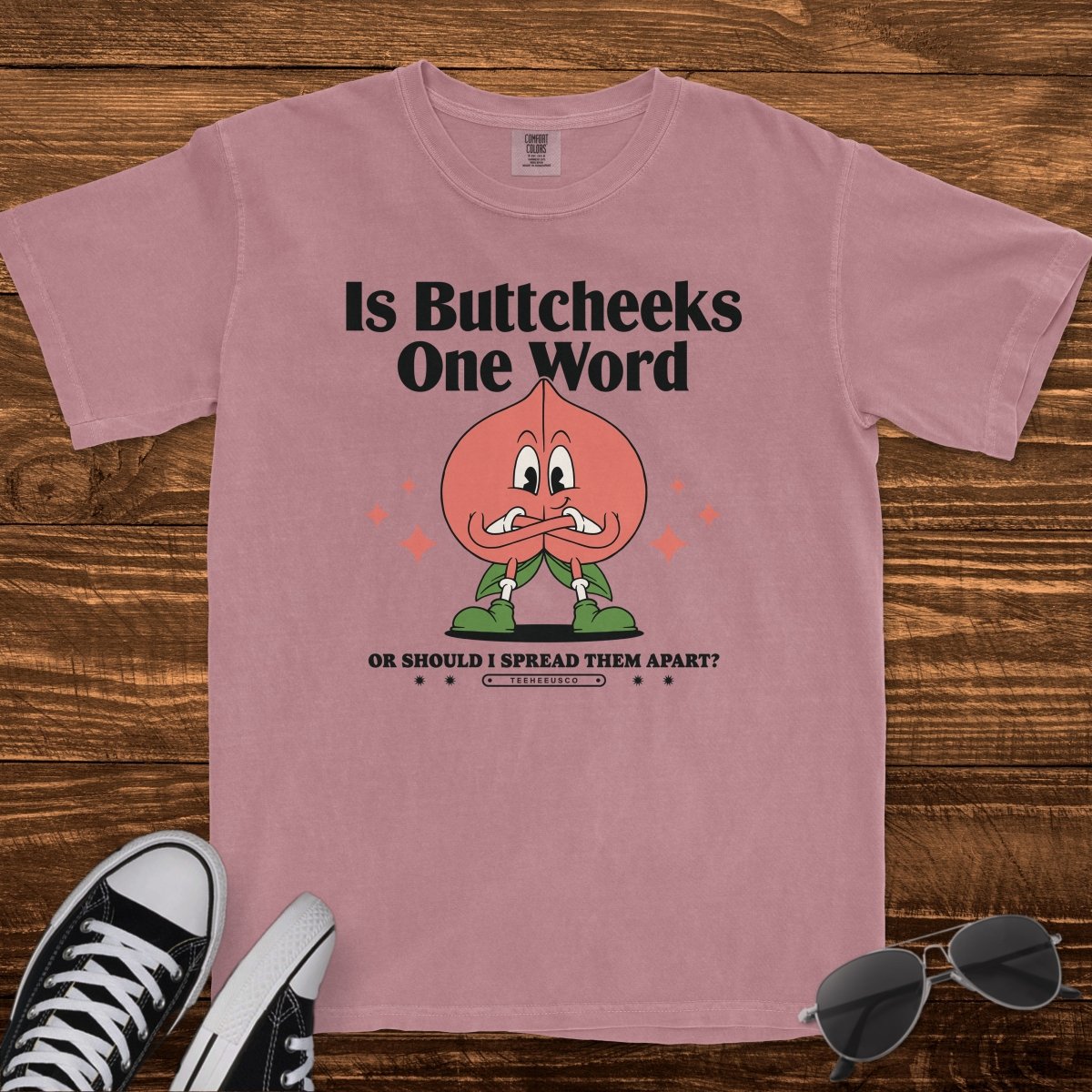 IS BUTTCHEEKS ONE WORD - TeeHeeUSCo - T-Shirt