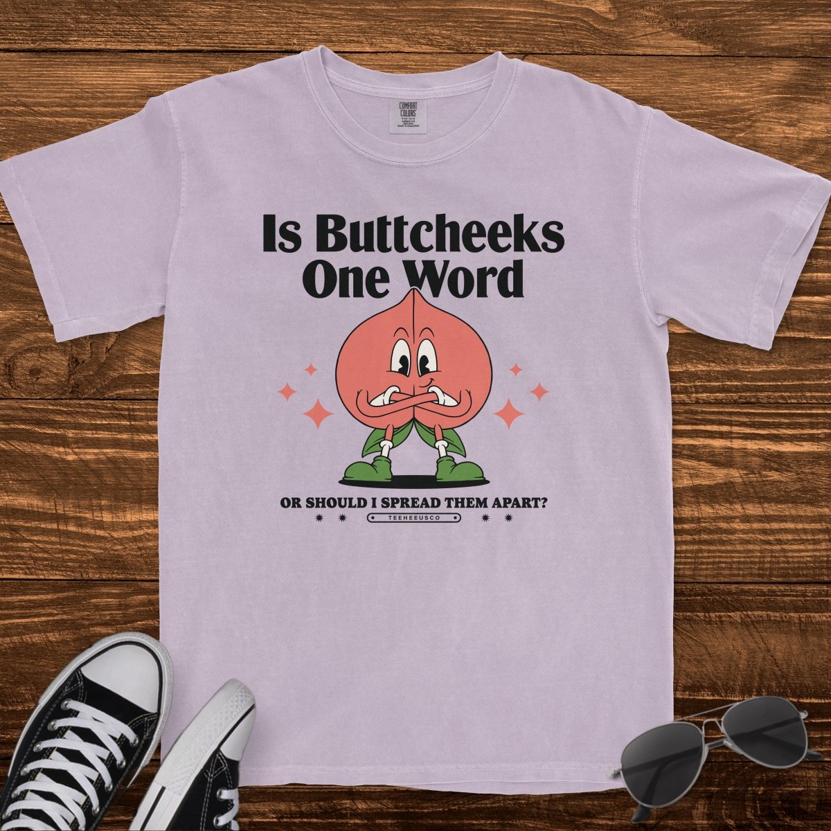 IS BUTTCHEEKS ONE WORD - TeeHeeUSCo - T-Shirt