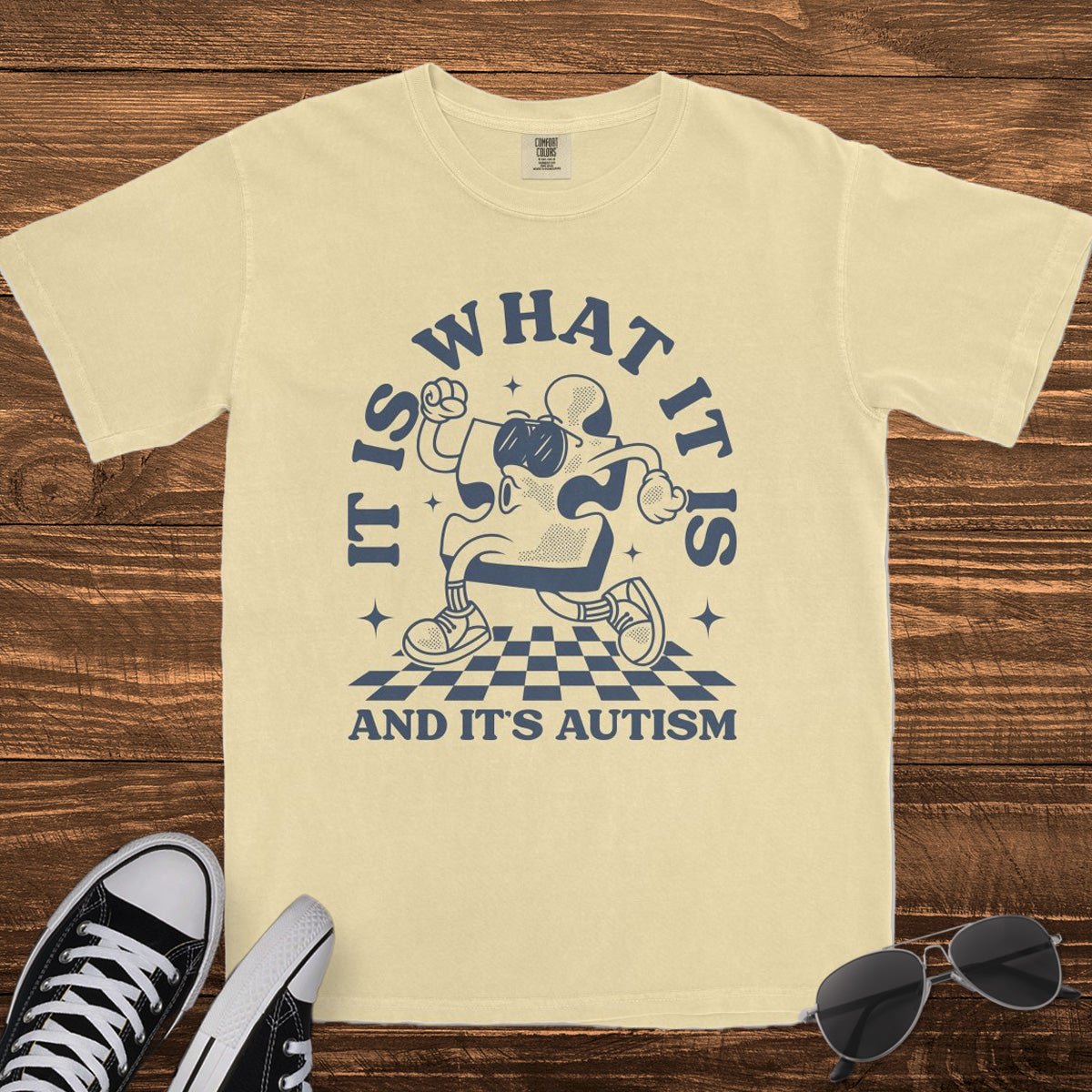 IT IS WHAT IT IS, AND IT'S AUTISM - TeeHeeUSCo - T-Shirt