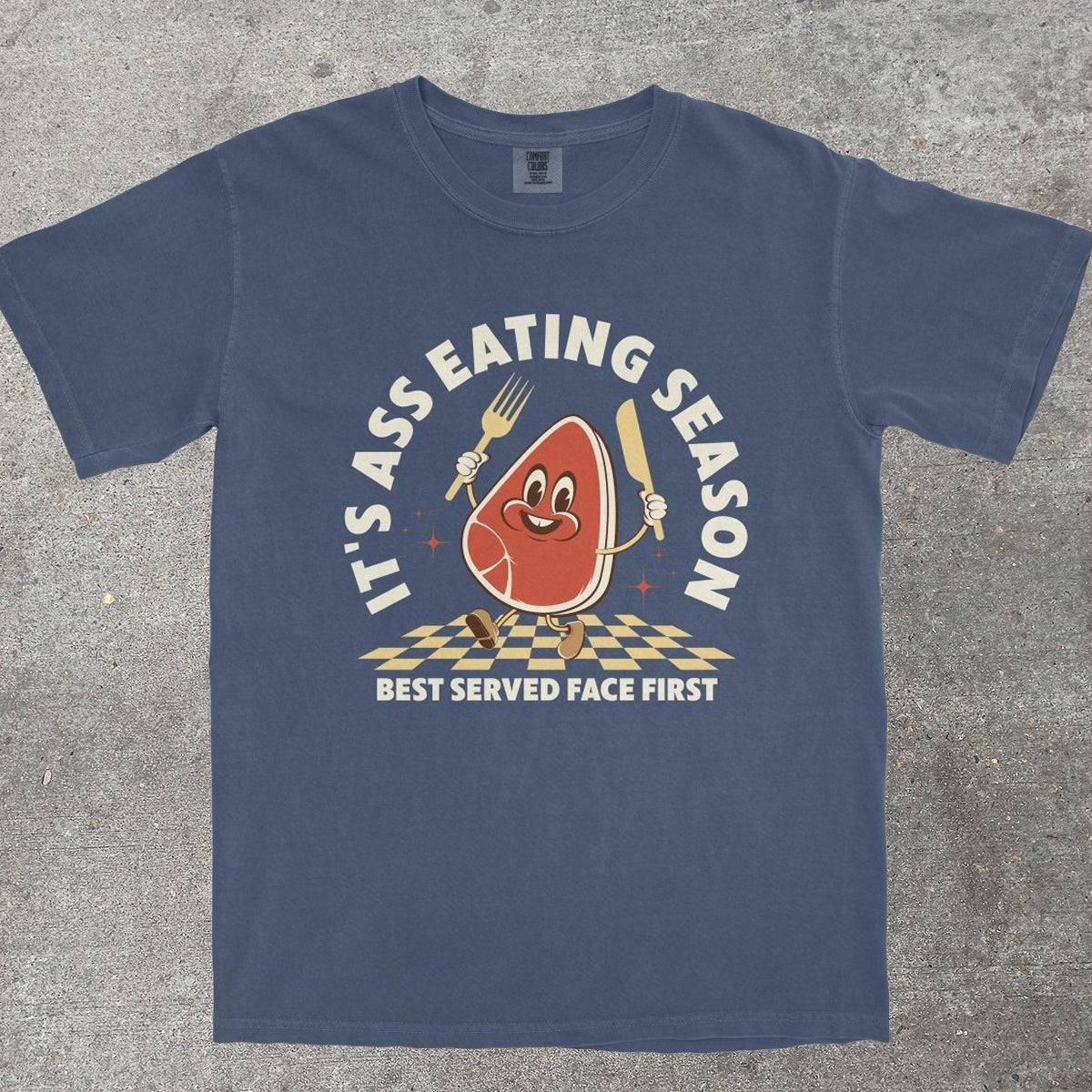 IT'S A** EATING SEASON - TeeHeeUSCo - T-Shirt