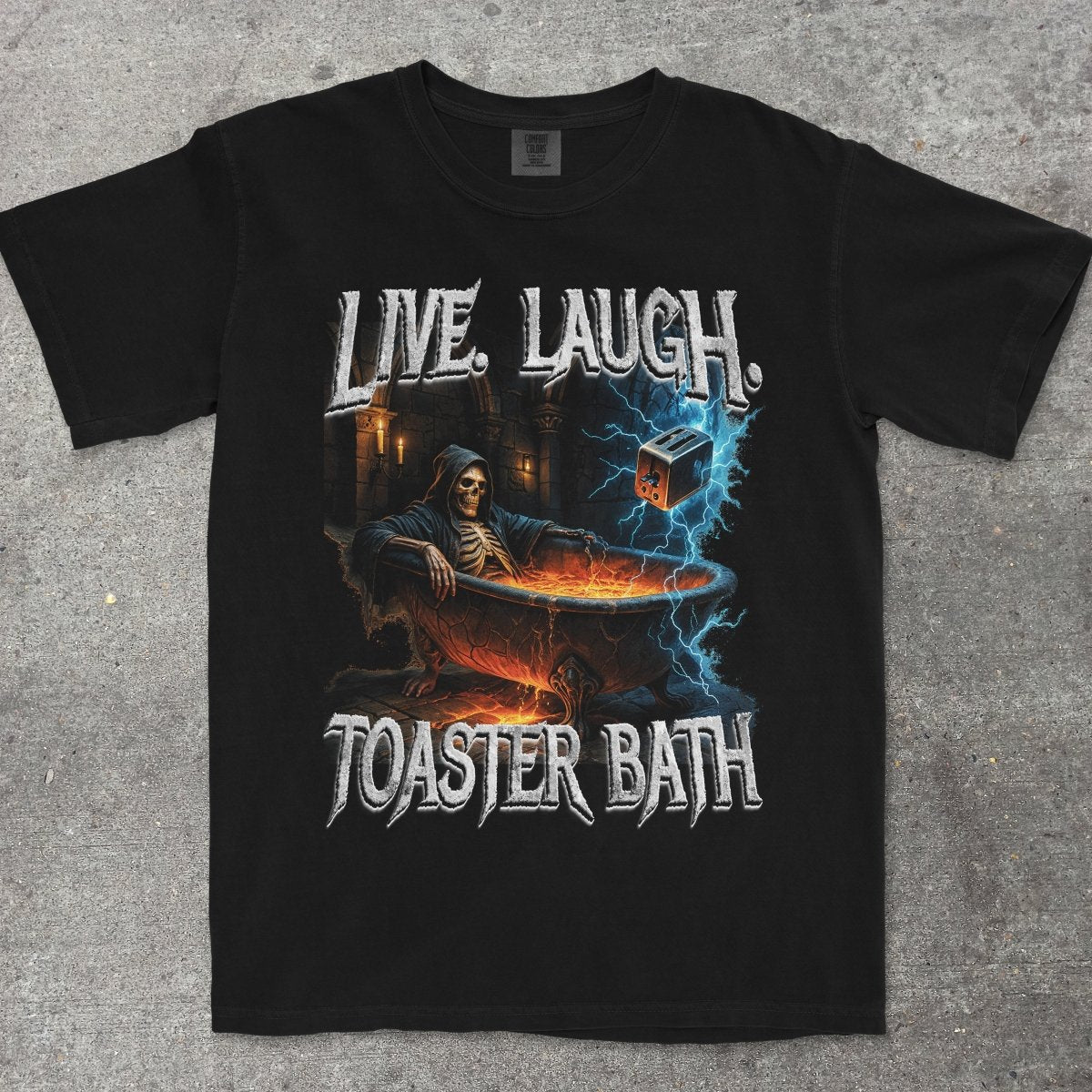LIVE LAUGH TOASTER BATH - TeeHeeUSCo - T-Shirt