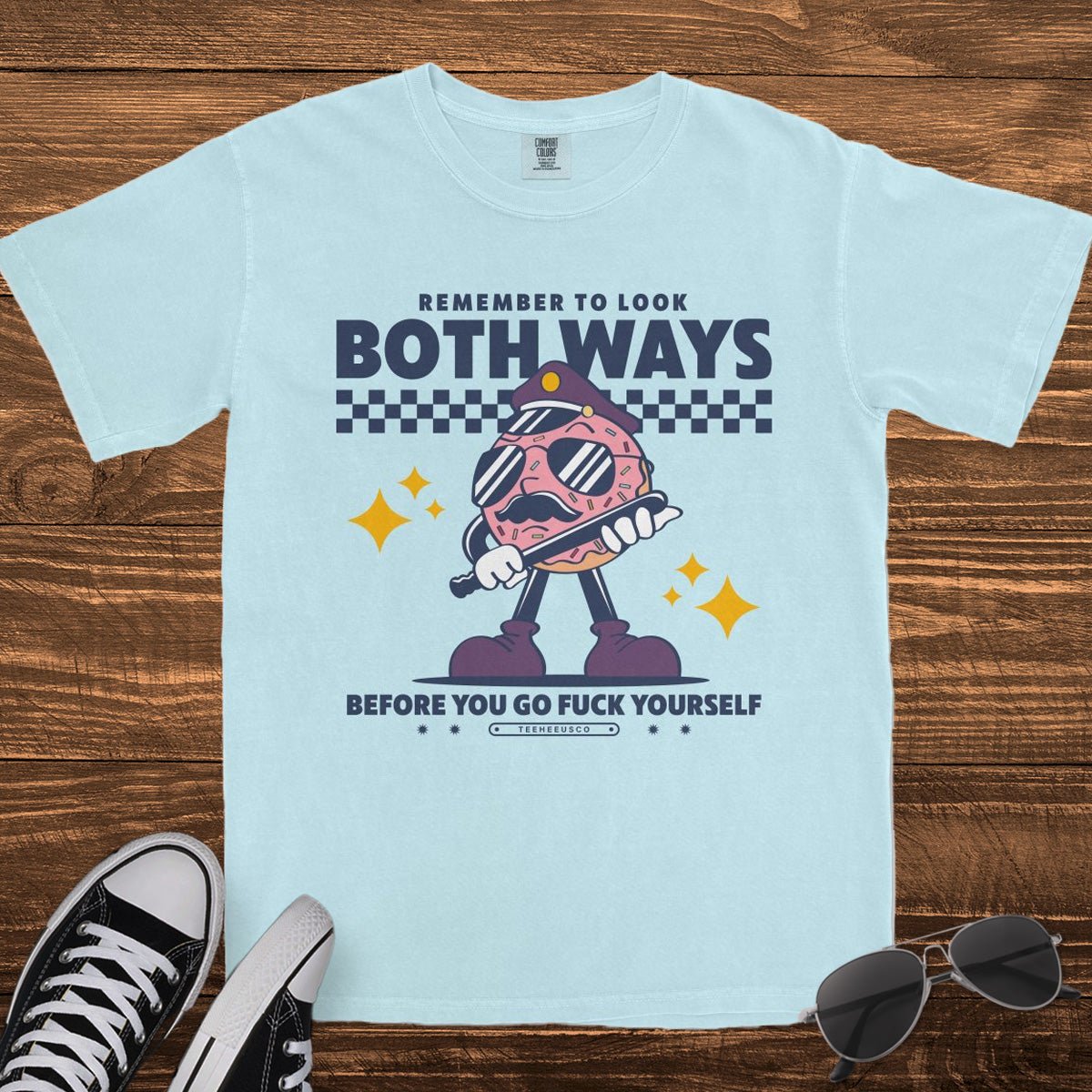 LOOK BOTH WAYS - TeeHeeUSCo - T-Shirt