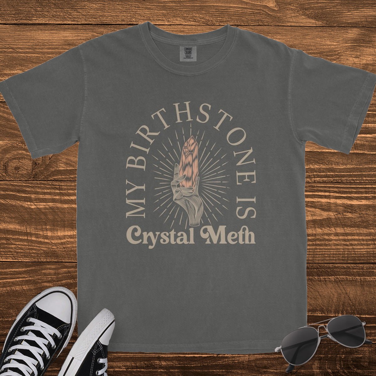 MY BIRTHSTONE IS CRYSTAL - TeeHeeUSCo - T-Shirt