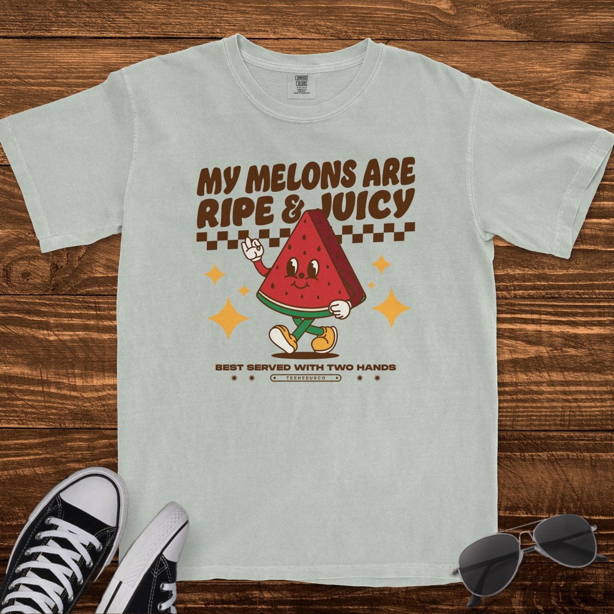 MY MELONS ARE RIPE & JUICY - TeeHeeUSCo - T-Shirt