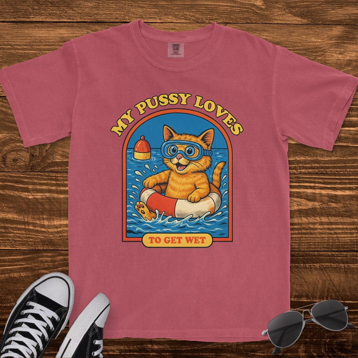 MY P*SSY LOVES TO GET WET - TeeHeeUSCo - T-Shirt