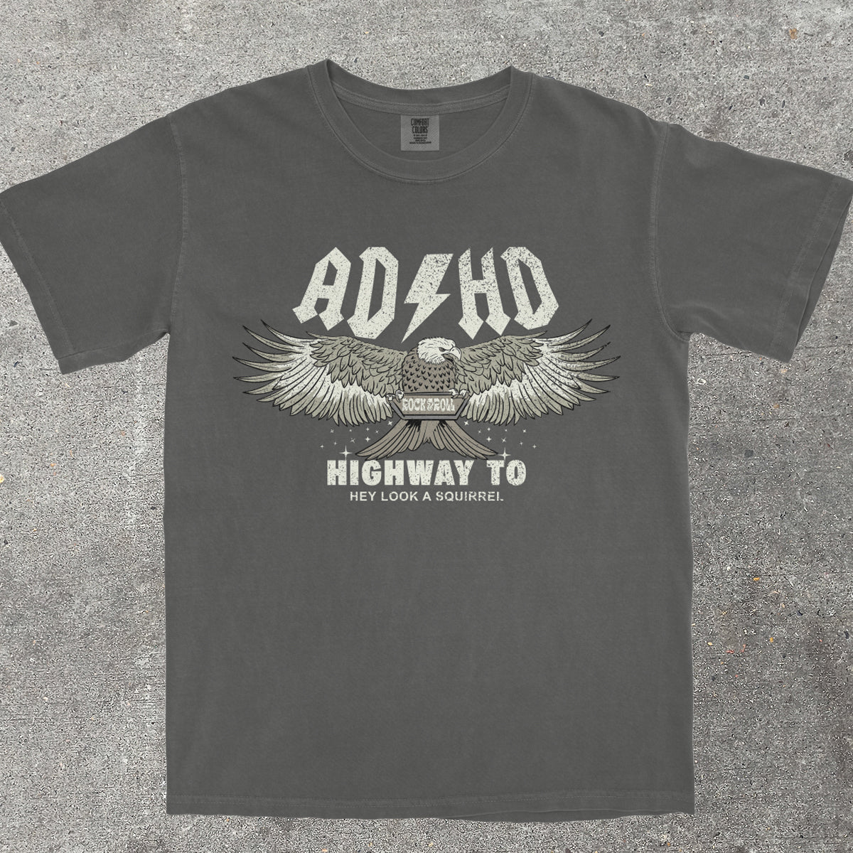 ADHD HIGHWAY TO HEY LOOK A SQUIRREL