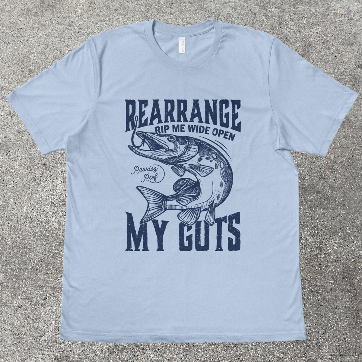 REARRANGE MY GUTS - TeeHeeUSCo - T-Shirt