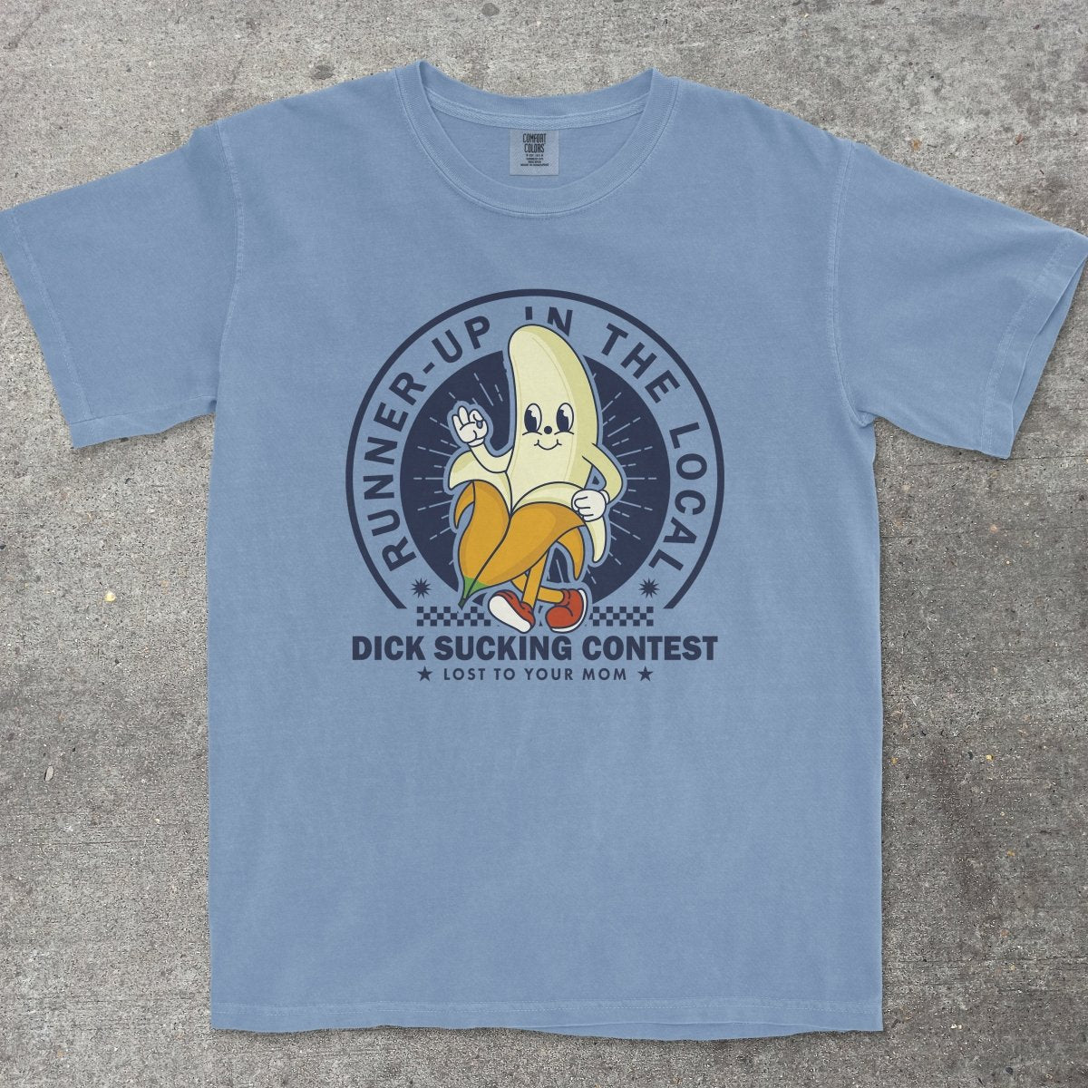 RUNNER UP IN THE LOCAL D*CK SUCKING CONTEST - TeeHeeUSCo - T-Shirt