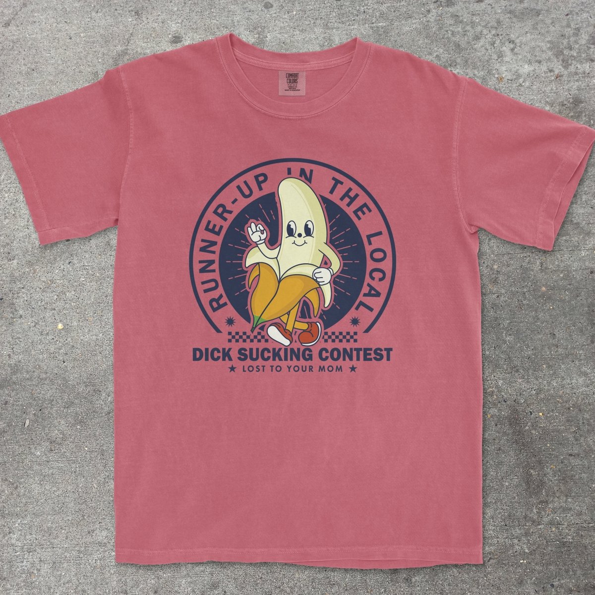 RUNNER UP IN THE LOCAL D*CK SUCKING CONTEST - TeeHeeUSCo - T-Shirt