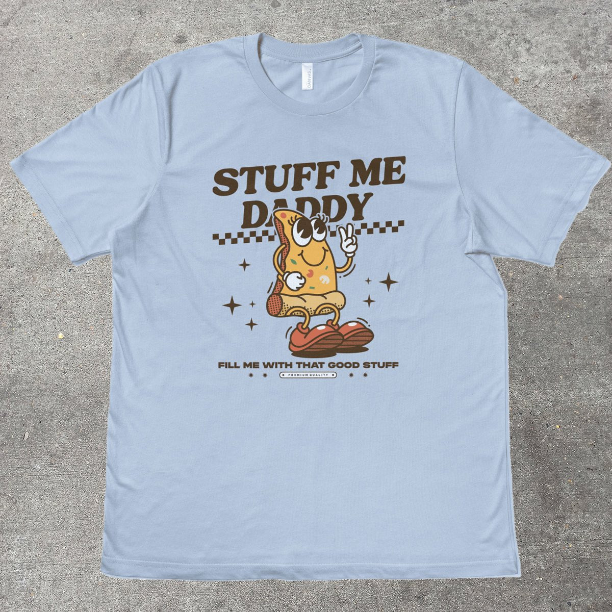 STUFF ME DADDY - TeeHeeUSCo - T-Shirt