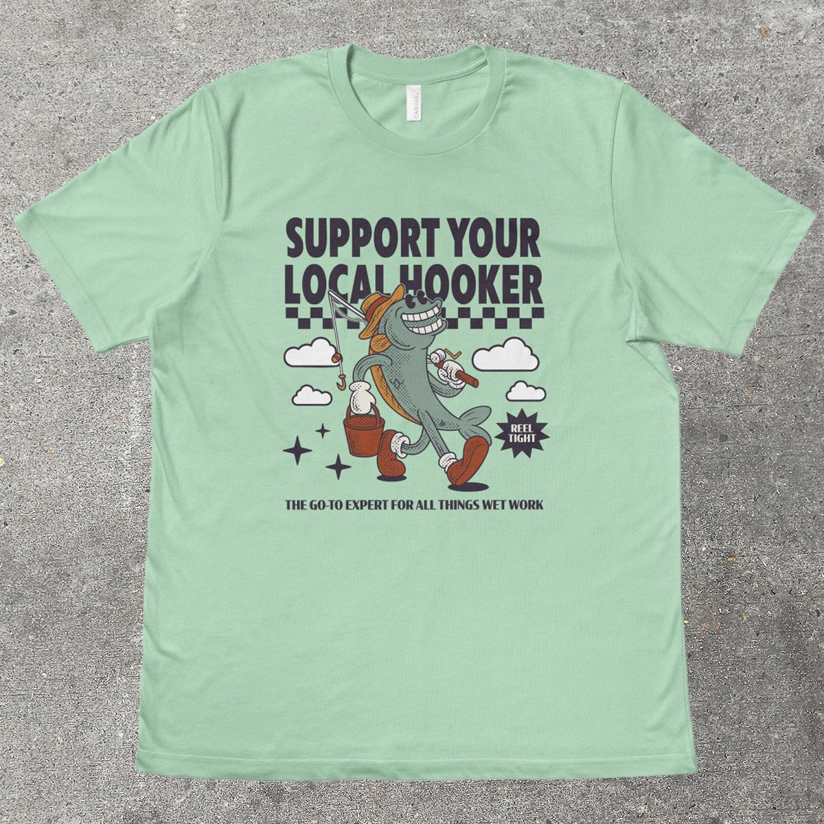 SUPPORT YOUR LOCAL H00KER - TeeHeeUSCo - T-Shirt