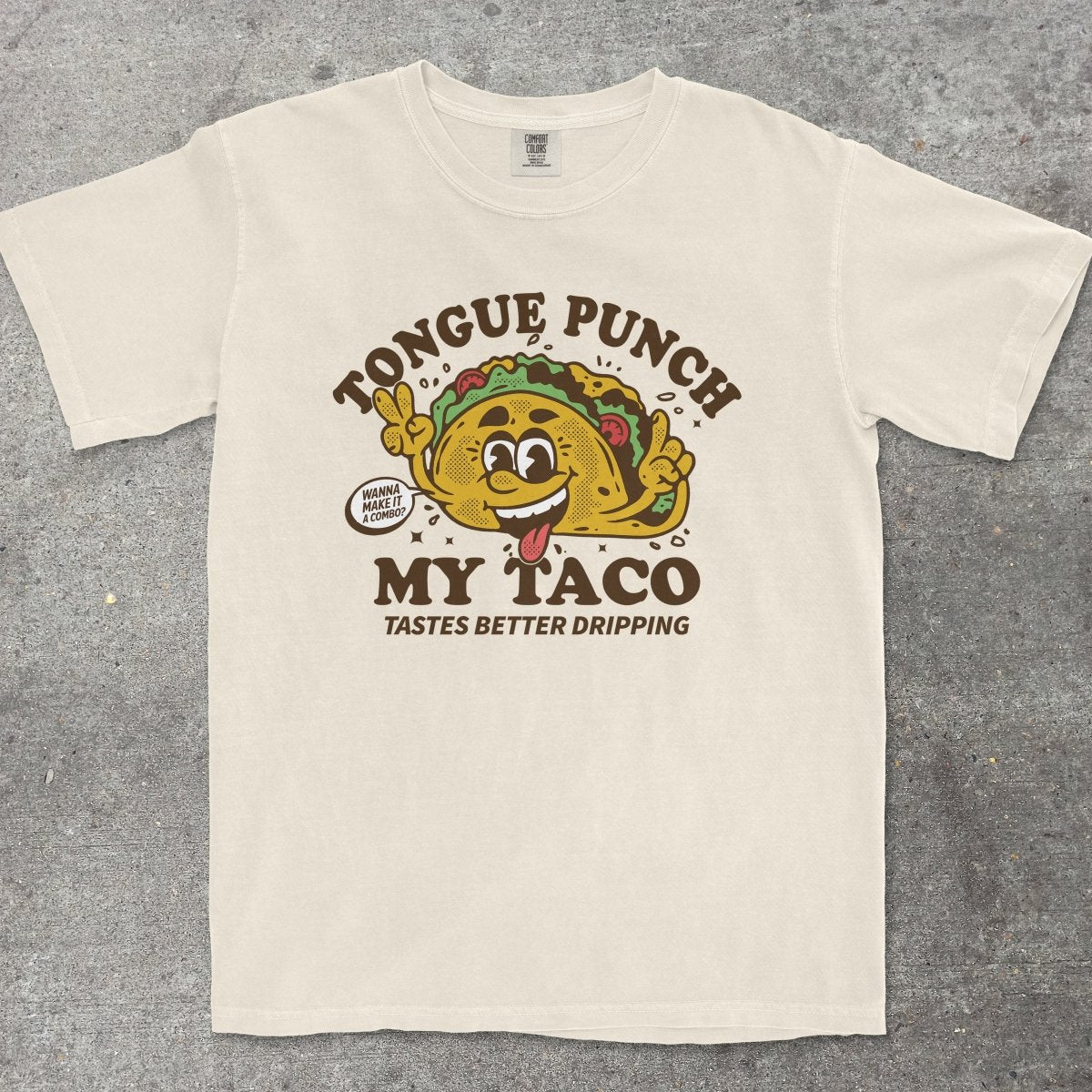 TONGUE PUNCH MY TACO - TeeHeeUSCo - T-Shirt