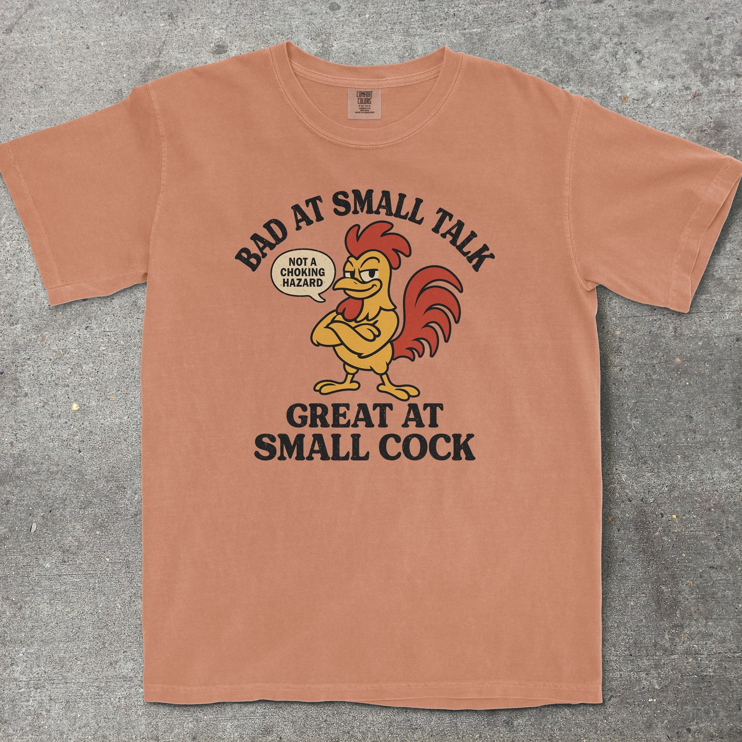 BAD AT SMALL TALK GREAT AT SMALL C*CK