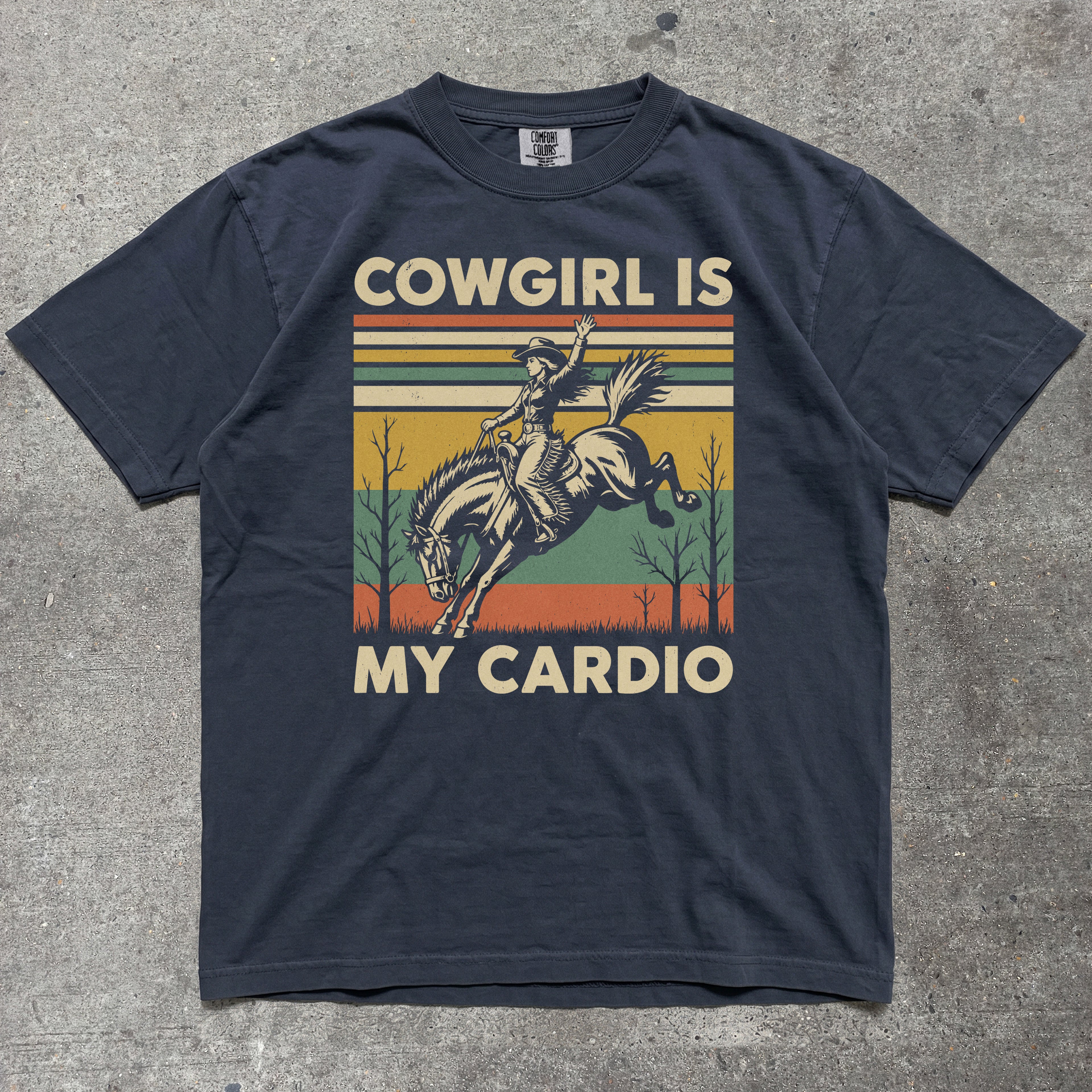 COWGIRL IS MY CARDIO