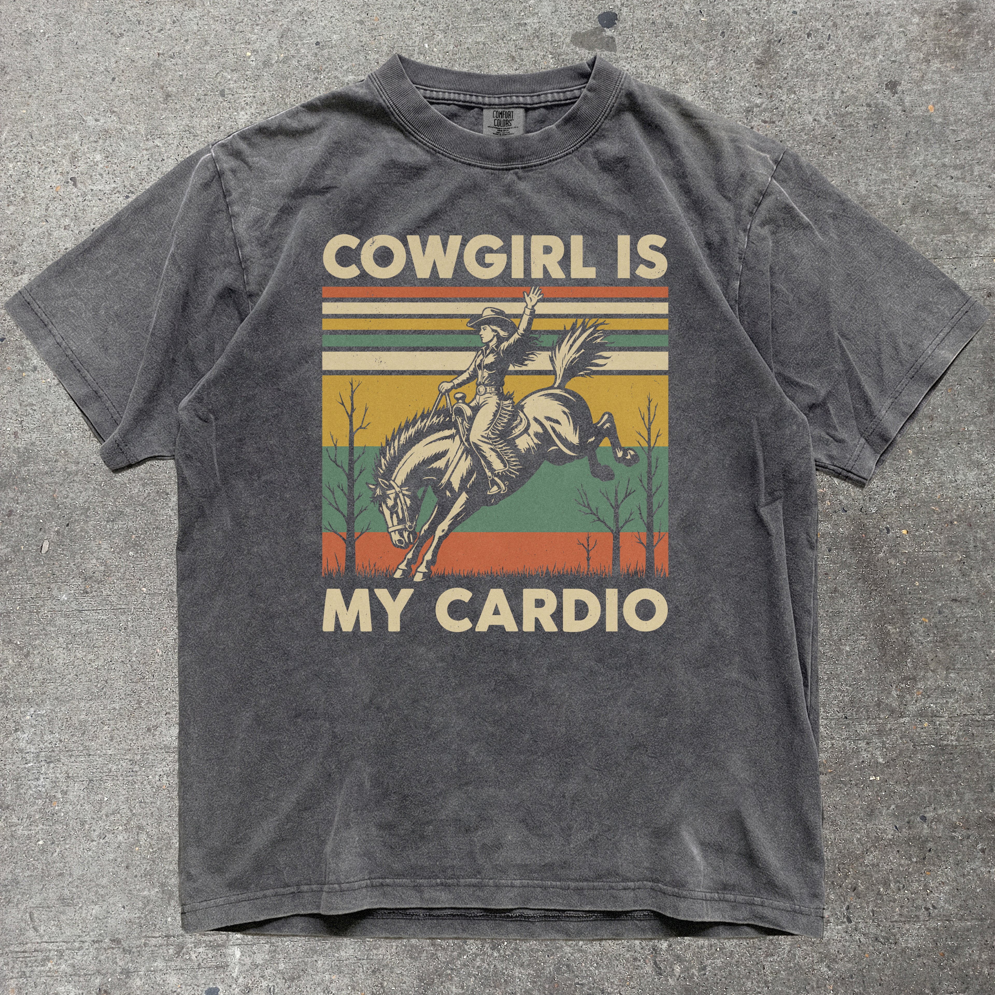 COWGIRL IS MY CARDIO