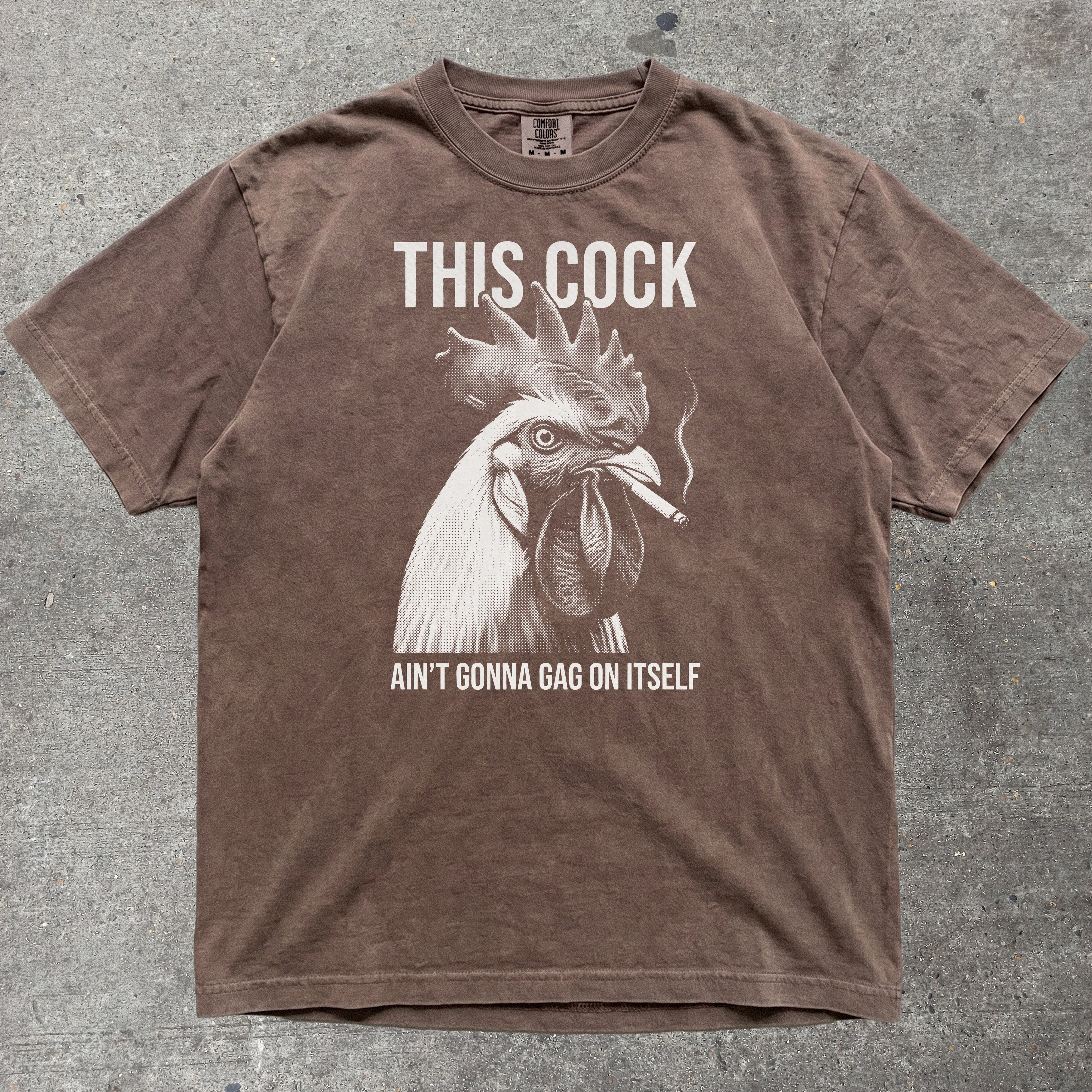 THIS COCK AIN'T GONNA GAG ON ITSELF
