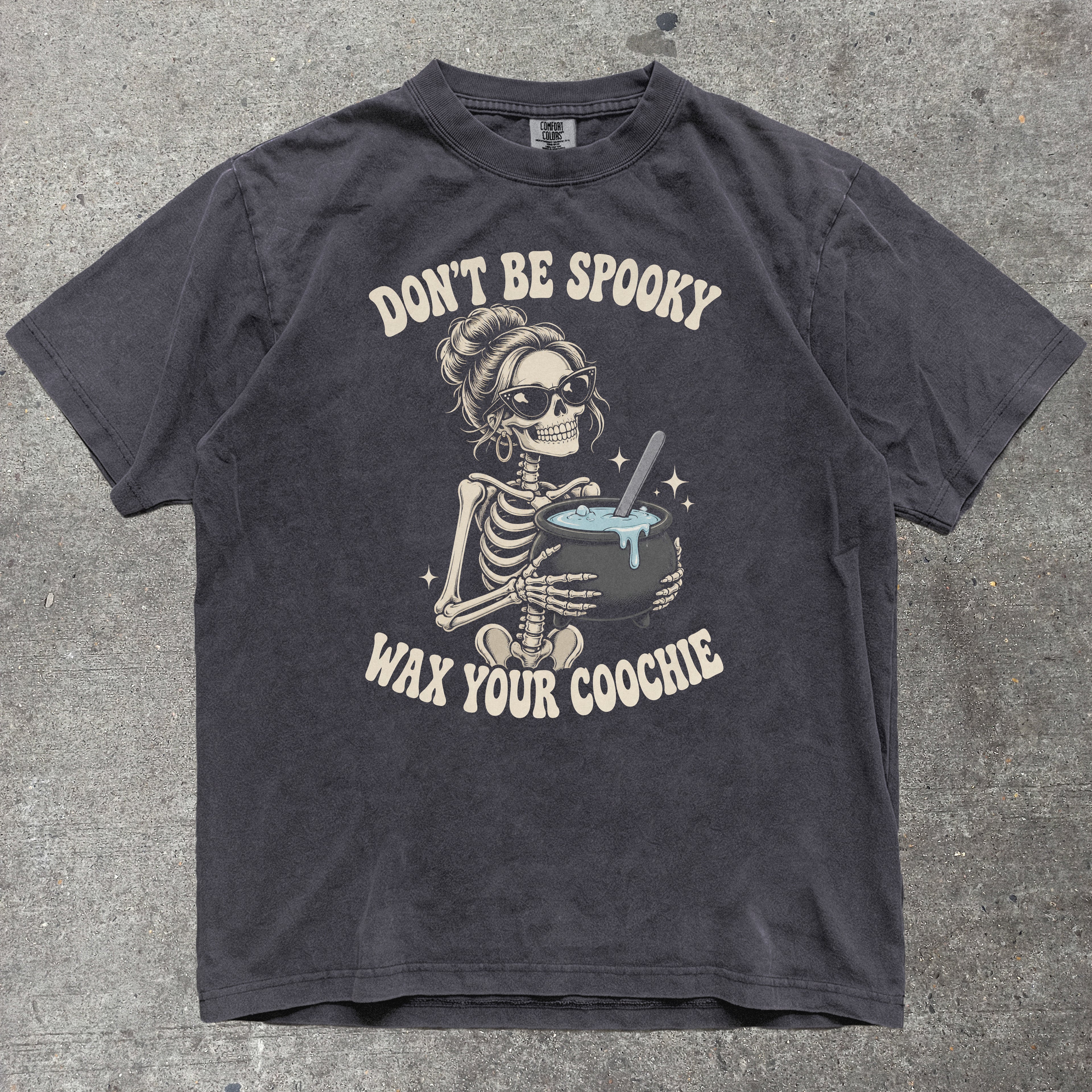 DON'T BE SPOOKY WAX YOUR COOCHIE