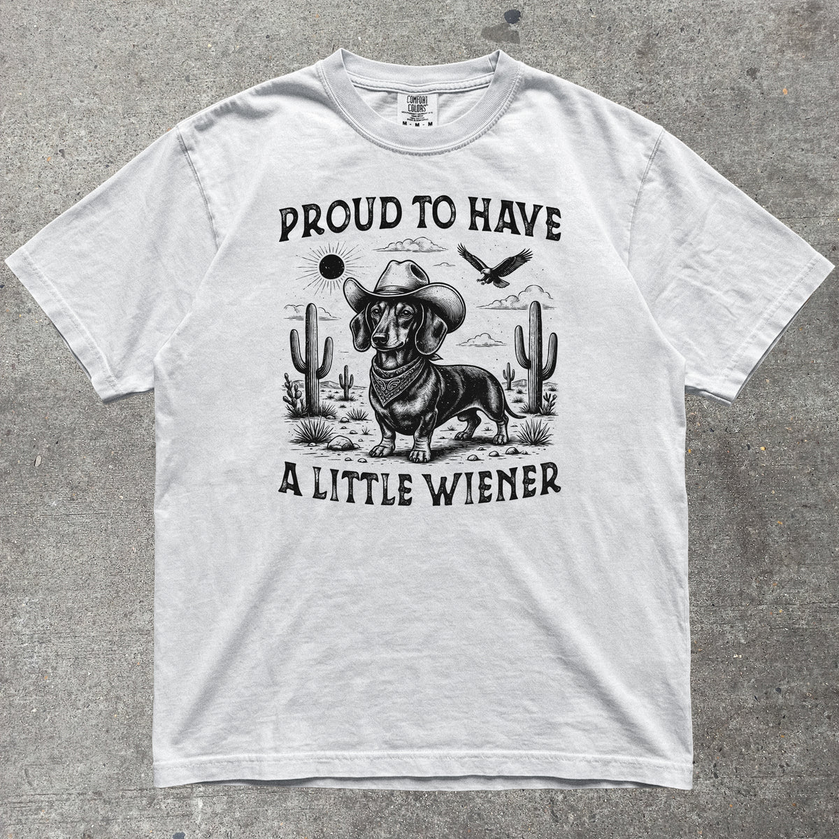 PROUD TO HAVE A LITTLE WIENER