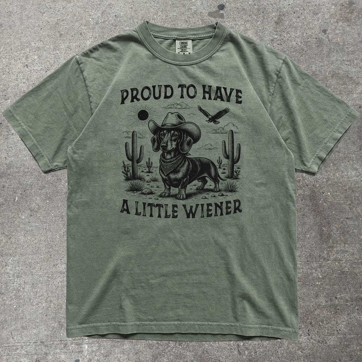 PROUD TO HAVE A LITTLE WIENER
