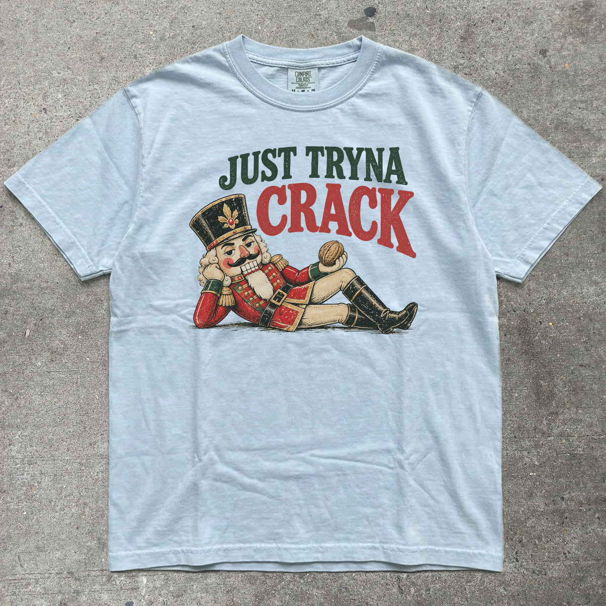 JUST TRYNA CRACK