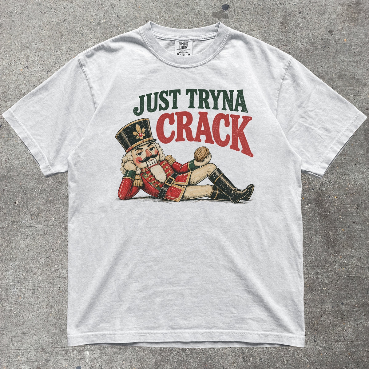 JUST TRYNA CRACK