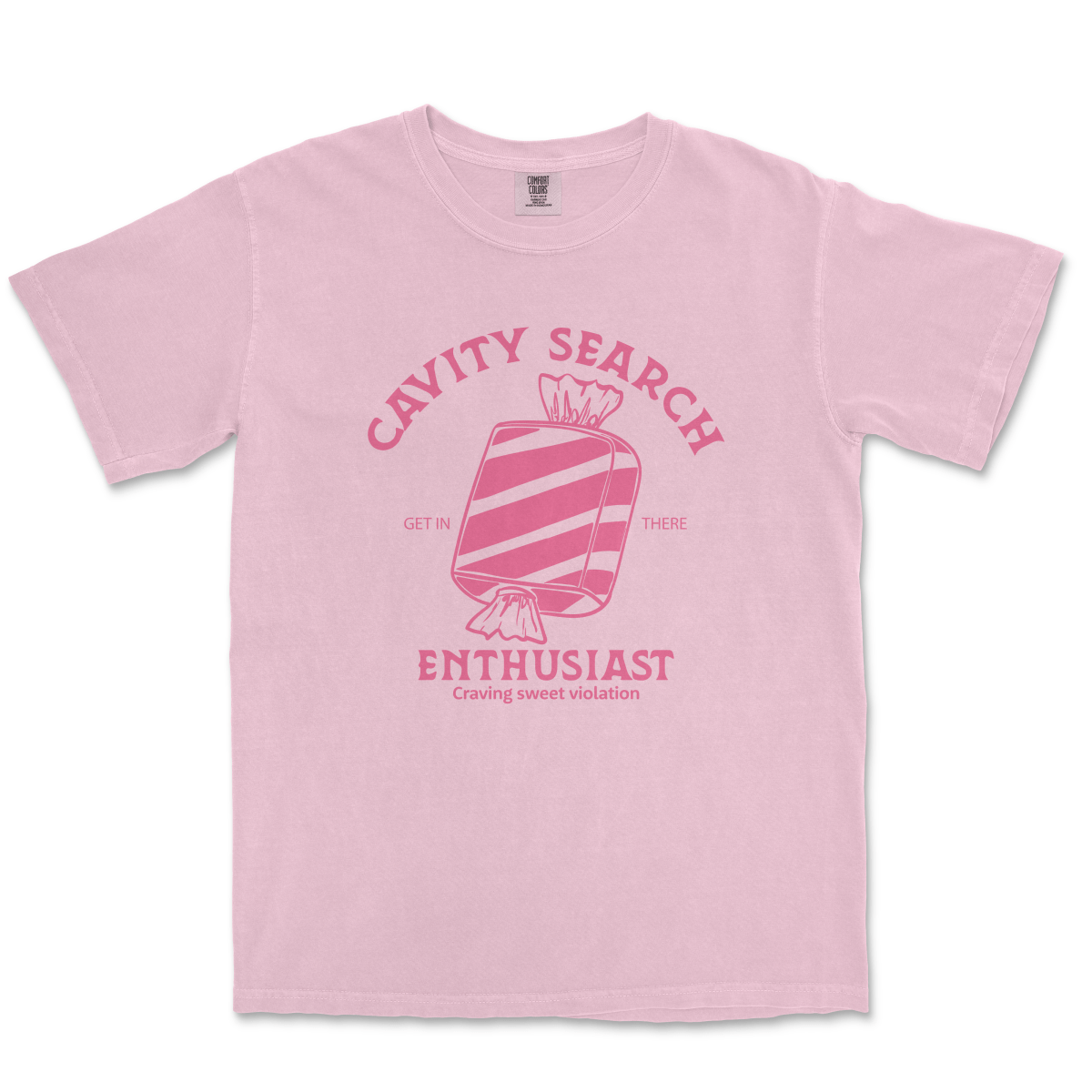 CAVITY SEARCH ENTHUSIAST - TeeHeeUSCo - T-Shirt