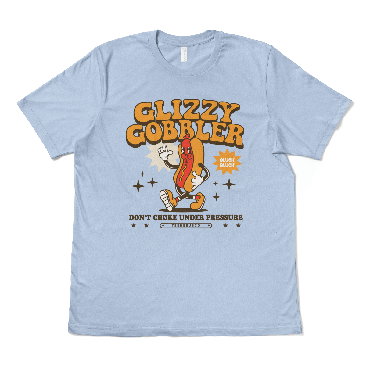 GLIZZY GOBBLER - TeeHeeUSCo - T-Shirt