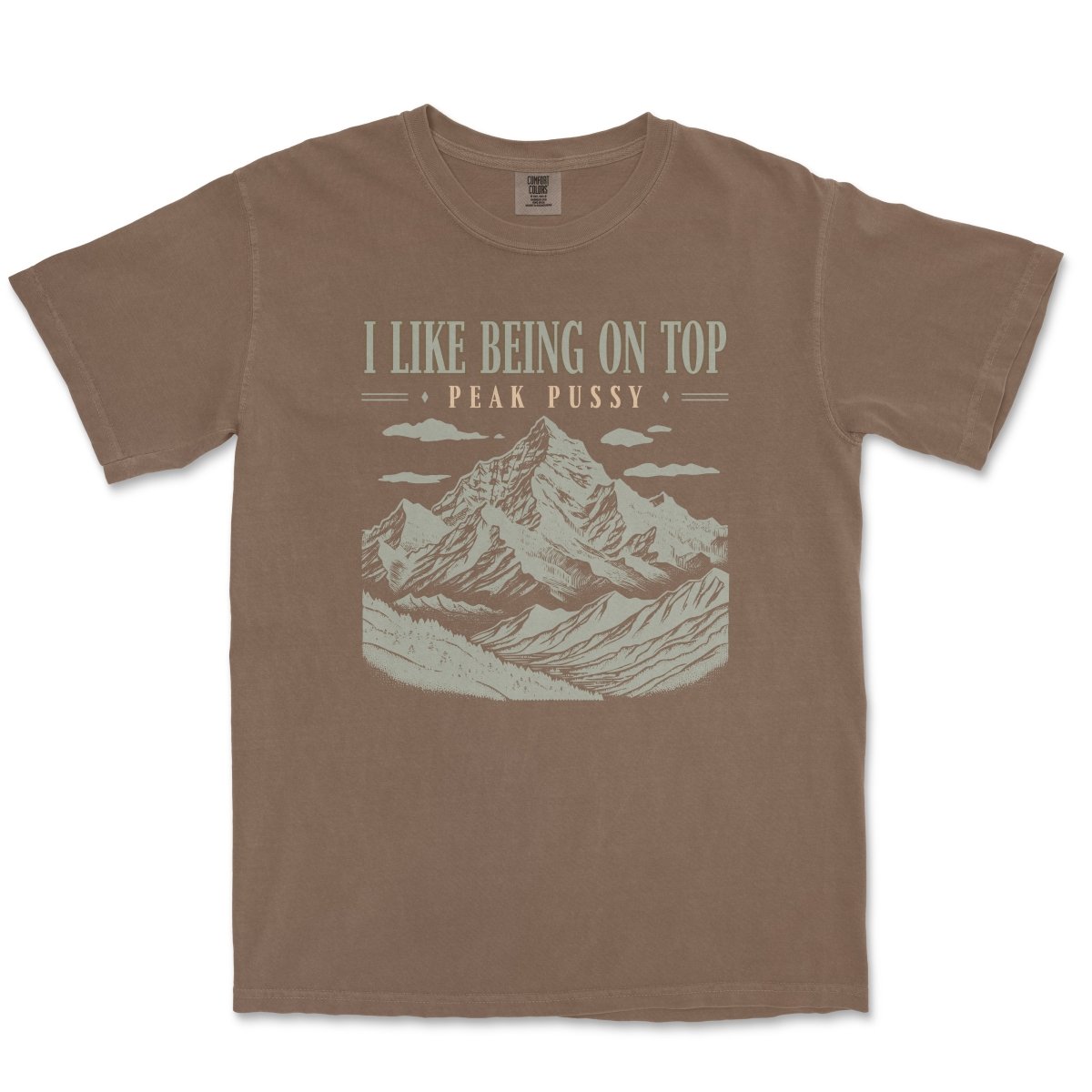 I LIKE BEING ON TOP - TeeHeeUSCo - T-Shirt