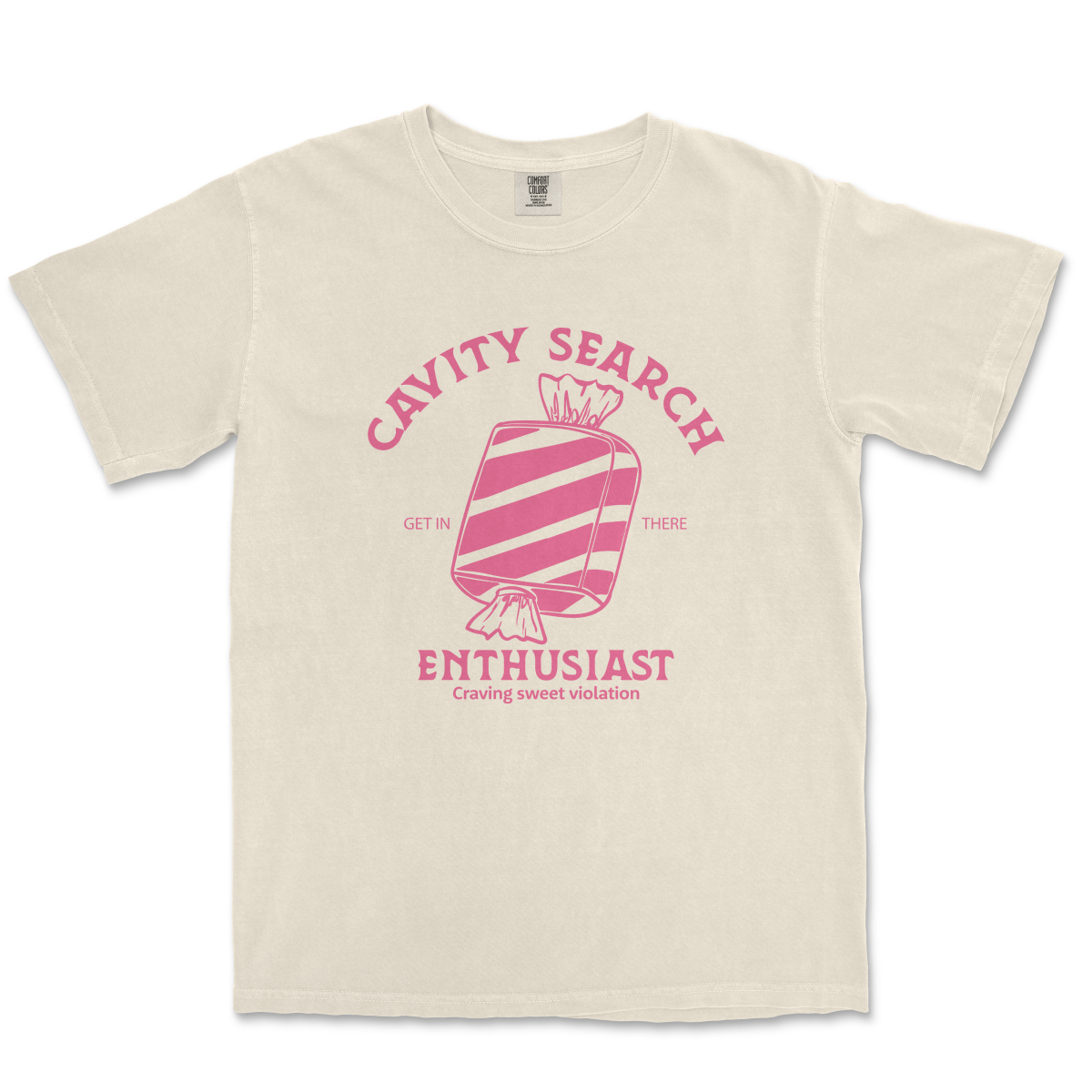 CAVITY SEARCH ENTHUSIAST - TeeHeeUSCo - T-Shirt