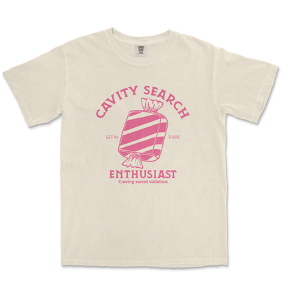 CAVITY SEARCH ENTHUSIAST - TeeHeeUSCo - T-Shirt