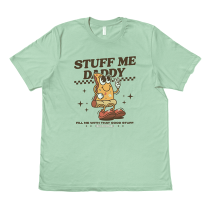 STUFF ME DADDY - TeeHeeUSCo - T-Shirt