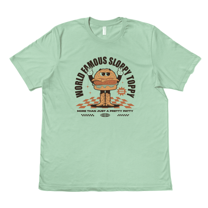 WORLD FAMOUS SLOPPY TOPPY - TeeHeeUSCo - T-Shirt