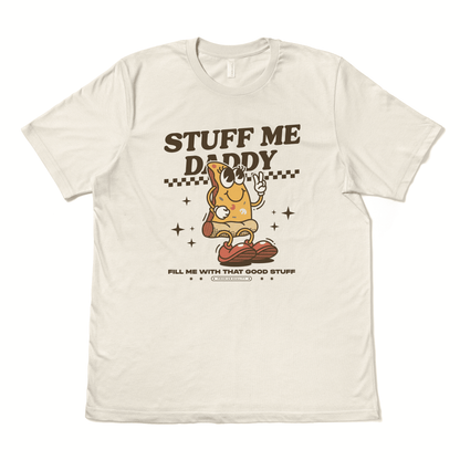 STUFF ME DADDY - TeeHeeUSCo - T-Shirt