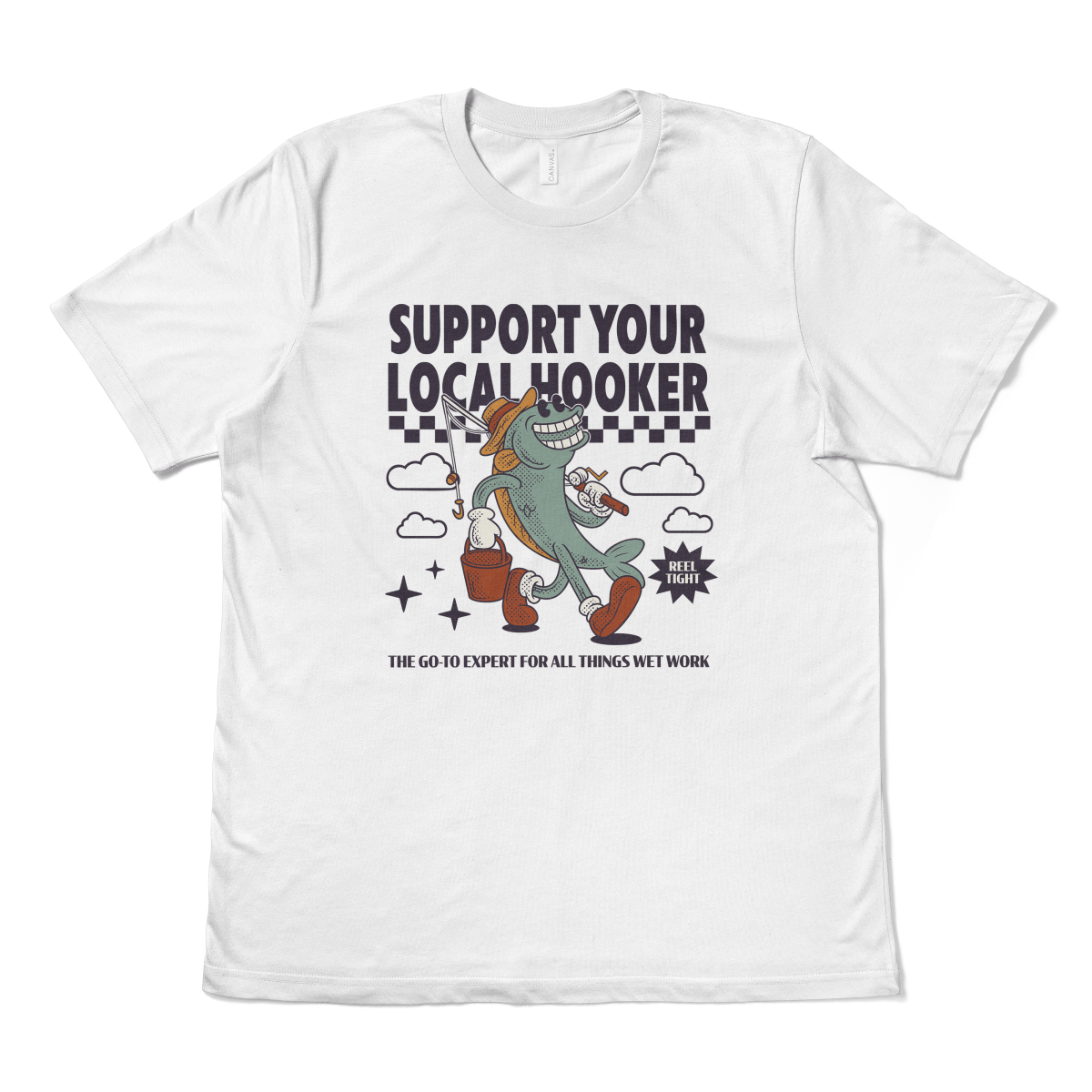 SUPPORT YOUR LOCAL HOOKER - TeeHeeUSCo - T-Shirt