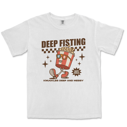 DEEP FISTING - TeeHeeUSCo - T-Shirt