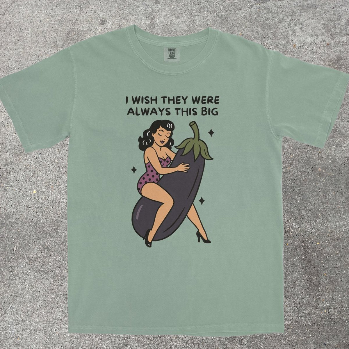 ALWAYS THIS BIG - TeeHeeUSCo - T-Shirt