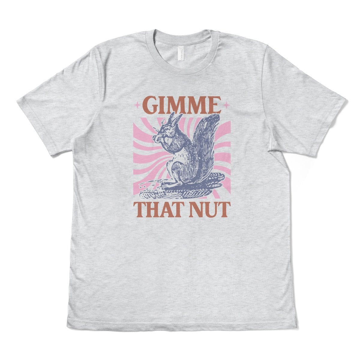 GIMME THAT NUT - TeeHeeUSCo - T-Shirt