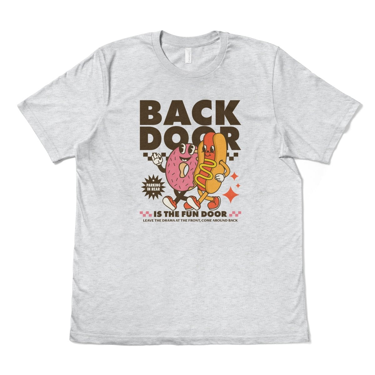 BACK DOOR IS THE FUN DOOR - TeeHeeUSCo - T-Shirt