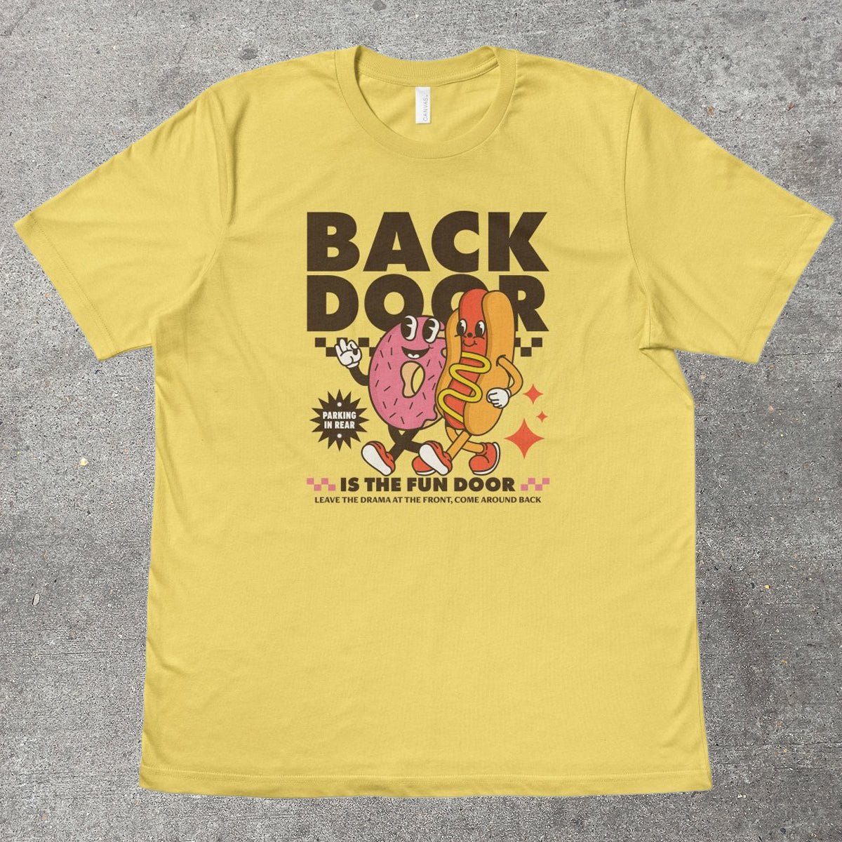 BACK DOOR IS THE FUN DOOR - TeeHeeUSCo - T-Shirt