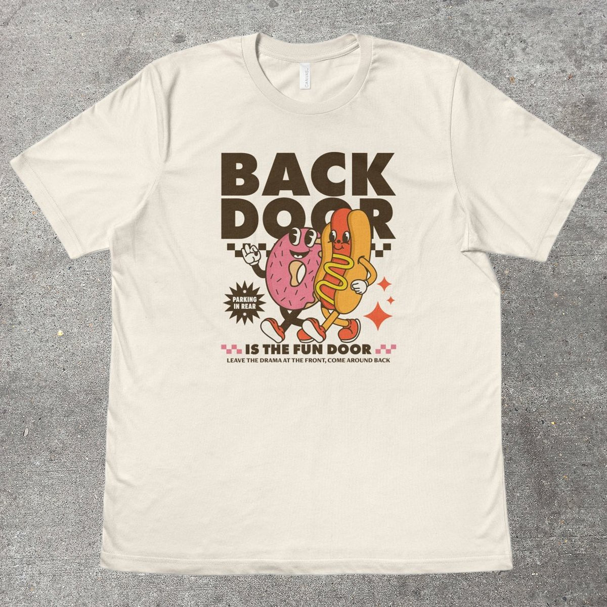 BACK DOOR IS THE FUN DOOR - TeeHeeUSCo - T-Shirt