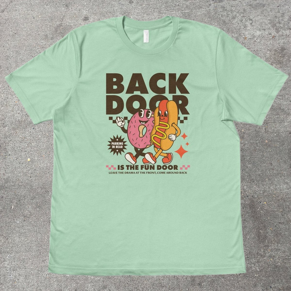 BACK DOOR IS THE FUN DOOR - TeeHeeUSCo - T-Shirt